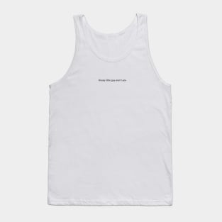 (small text) Shirt for dads. Nosey People Tank Top